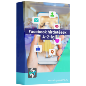 Facebook és Instagram hirdetések A-Z-ig
